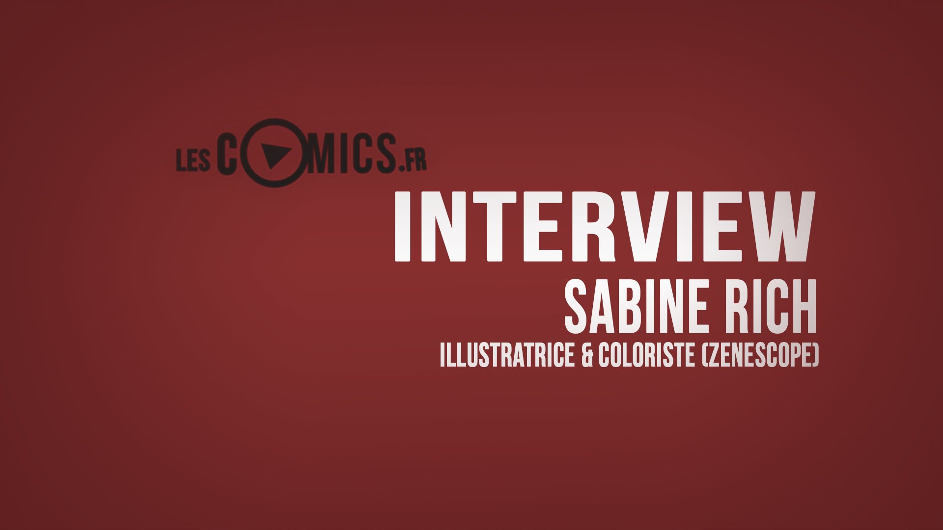 Sabine Rich en Interview au Comic Gone 2016 et sur LesComics.fr