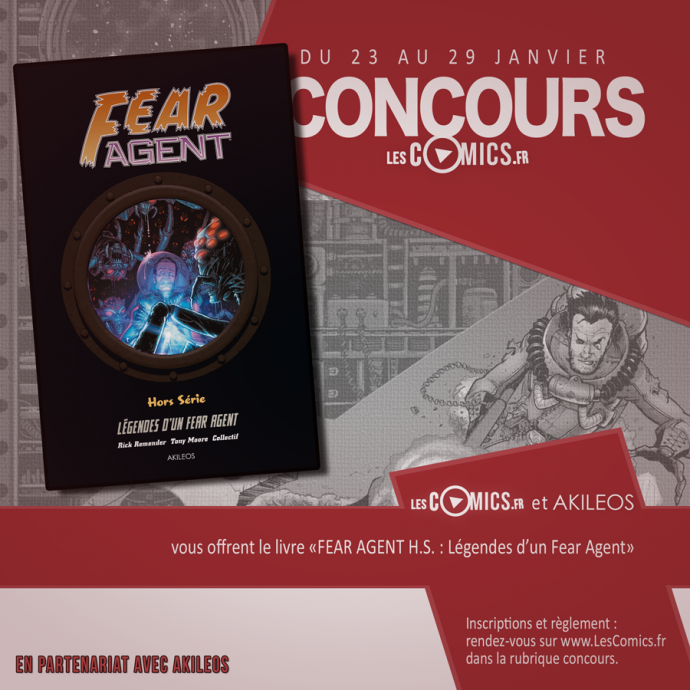 Concours Fear Agent hors série Akileos