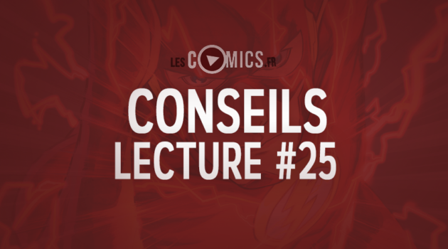 Conseil Lecture Comics 25 LesComics.fr