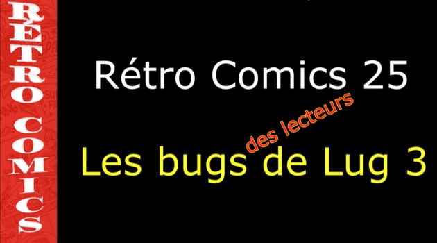 Retro Comics s'attaque encore à Lug