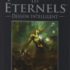 Les Eternels dessein intelligent