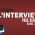 Paul Renaud en interview