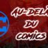 Au Dela Du Comics 2