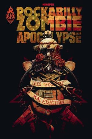rockabilly zombie apocalypse tome 1 label 619 ankama