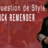 Question de Style Rick Remender