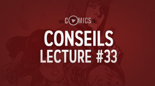 Conseils Lecture Comics 33