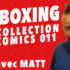 Unboxing : ma collection de comics 011