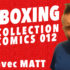 Unboxing : ma collection de comics 012