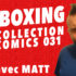 Unboxing : ma collection de comics 031