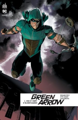 Green Arrow rebirth tome 1