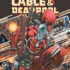 Tome 1 Cable & Deadpool Panini