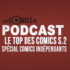 Podcast-Le-Top-Des-Comics