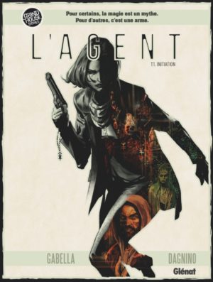L'agent Glénat tome 1