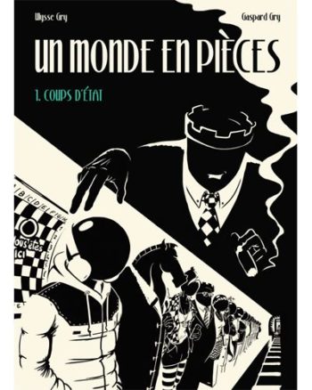 Tome 1 un Monde en Pièce
