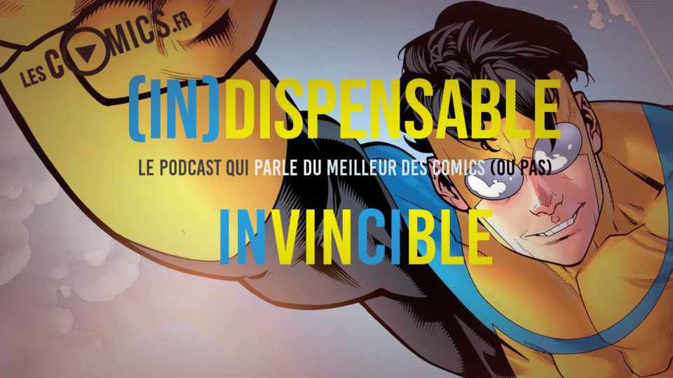 Archives des Invincible - LesComics.fr