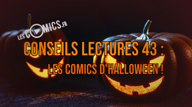 Conseils Comics Halloween