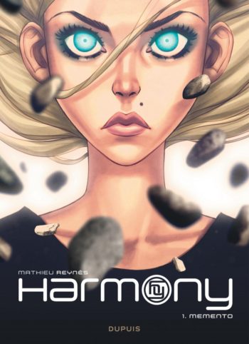 Harmony Dupuis tome 1