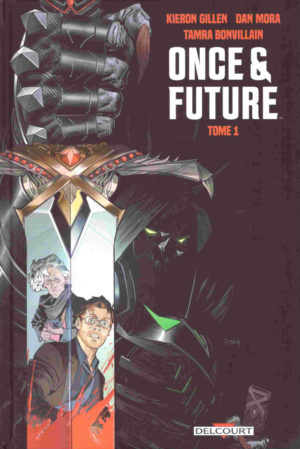 Once and Future tome 1