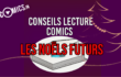 Conseils Lecture Comics 47