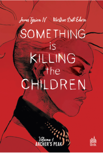 Something is Killing the Children tome 1 Urban Comics