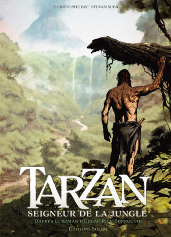 tarzan seigneur de la jungle tome 1 bd
