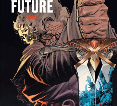 Once and Future Delcourt tome 3
