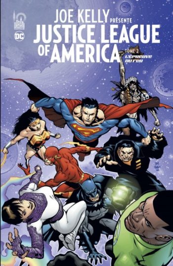 Joe Kelly présente Justice League of America tome 2