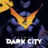 Batman Dark City tome 1