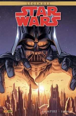 Star Wars Légendes L'Empire tome 1