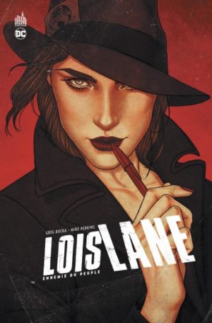 Lois Lane Ennemie du peuple