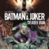 Batman Joker Deadly Duo
