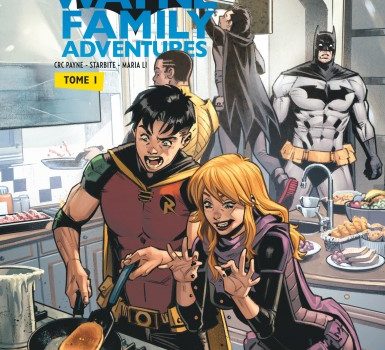 Batman Wayne Family Adventures tome 1