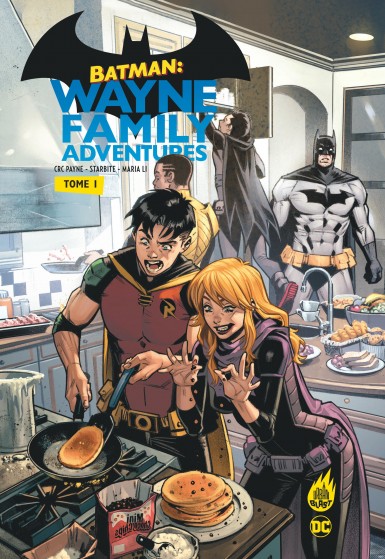 Batman Wayne Family Adventures tome 1